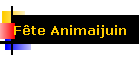 Fte Animaijuin